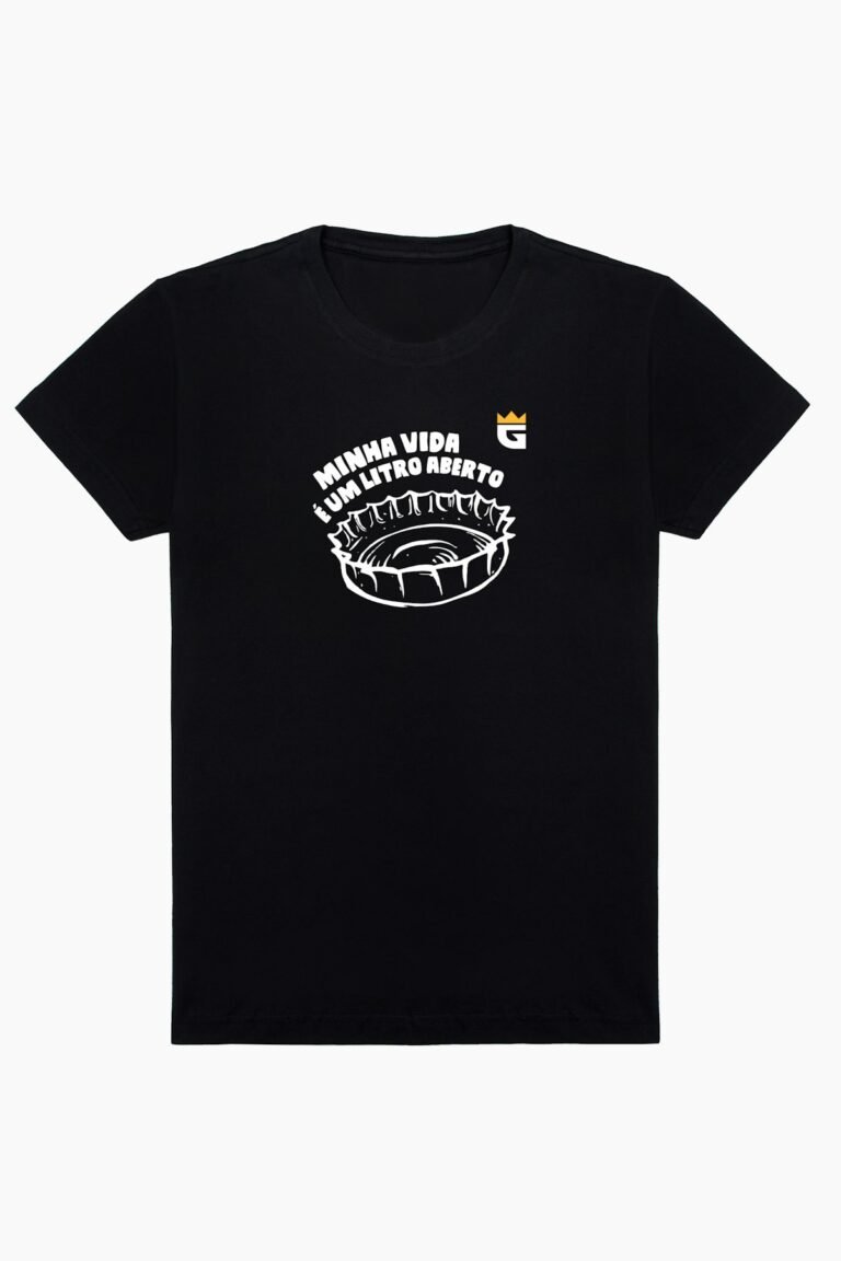 Camiseta Minha Vida E Um Litro Aberto